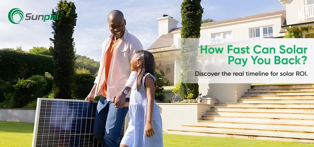 Father and daughter carrying a solar panel outside a sunny home, promoting solar energy payback.
