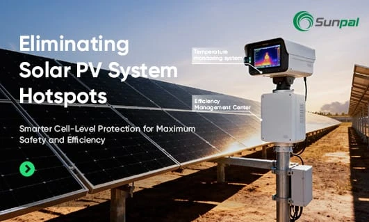Solar array with monitoring camera; banner promoting cell-level protection strategies to eliminate PV hotspots.