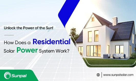 Understanding the Functionality of Residential Solar Power Systems