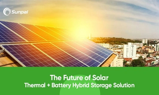 Promotional banner for thermal and battery hybrid storage systems in solar energy.