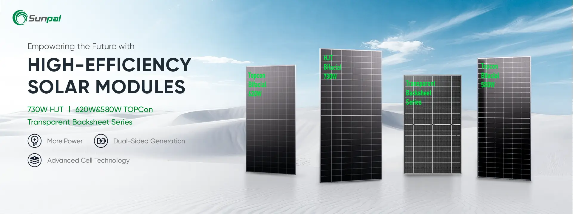 Sunpal high-efficiency solar module series featuring 730W HJT and 620W & 580W TOPCon bifacial and transparent backsheet models.