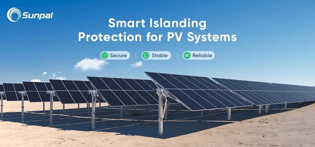 Row of ground‑mounted PV arrays with icons for secure, stable, and reliable—highlighting islanding protection.